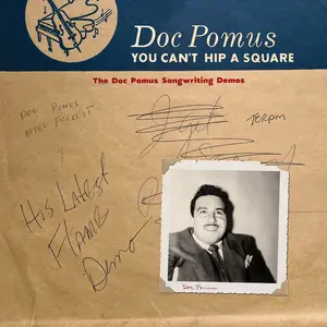 Pomus, Doc/You Can't Hip A Square: The Doc Pomus Songwriting Demos (6Cd) [Cd] 1