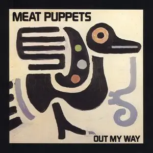 Meat Puppets/Out My Way [Lp] 1