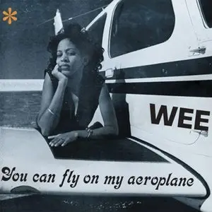 Wee/You Can Fly On My Aeroplane (Deep Sky Coloured Vinyl) [Lp] 1