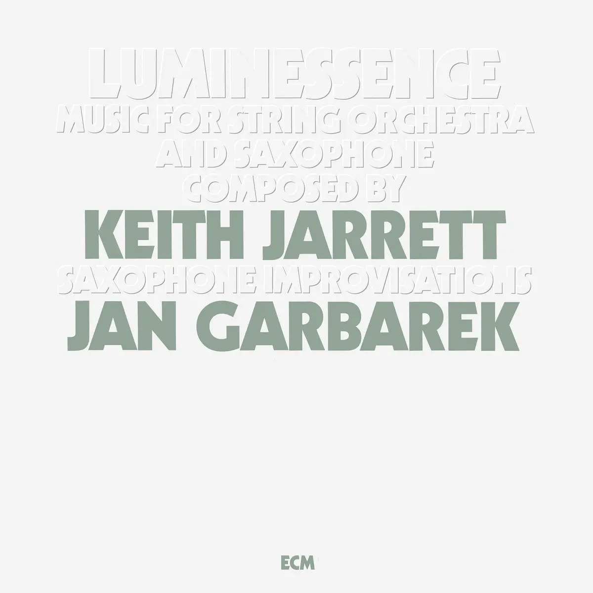 Jarrett, Keith/Garbarek, Jan/Luminessence [Lp] 1