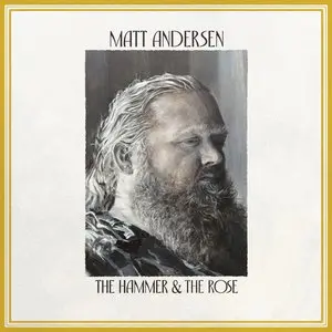 Andersen, Matt/The Hammer & The Rose [Cd] 1