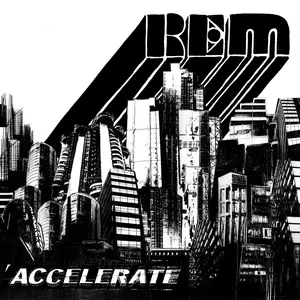 R.E.M./Accelerate [Lp] 1