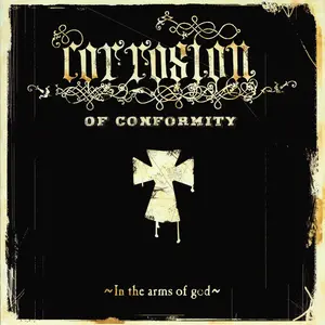Corrosion Of Conformity/In The Arms Of God (Silver Vinyl) [Lp] 1
