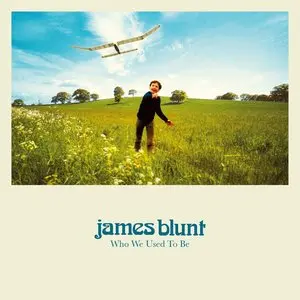 Blunt, James/Who We Used To Be [Lp] 1