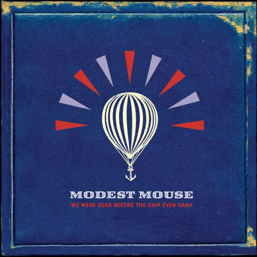 Modest Mouse/We Were Dead Before The Ship Even Sank [Cd] 1