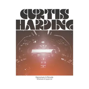Harding, Curtis/Departures & Arrivals: The Adventures Of Captain Curt [Cd] 1