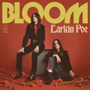 Larkin Poe/Bloom [Cd] 1