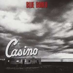 Blue Rodeo/Casino [Lp] 1