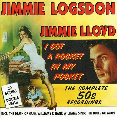 Logsdon, Jimmie/I Got A Rocket In My Pocket [Cd] 1