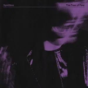Spiritbox/The Fear Of Fear (Black Ice With Violet Splatter Vinyl) [Lp] 1