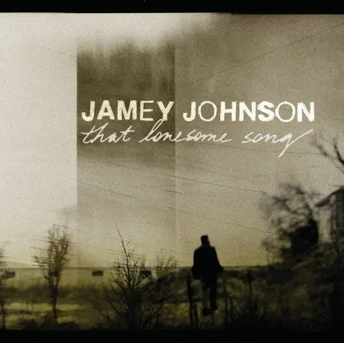 Johnson, Jamey/That Lonesome Song [Lp] 1