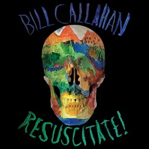 Callahan, Bill/Resuscitate! [Lp] 1