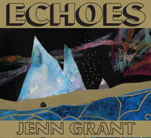 Grant, Jenn/Echoes [Lp] 1