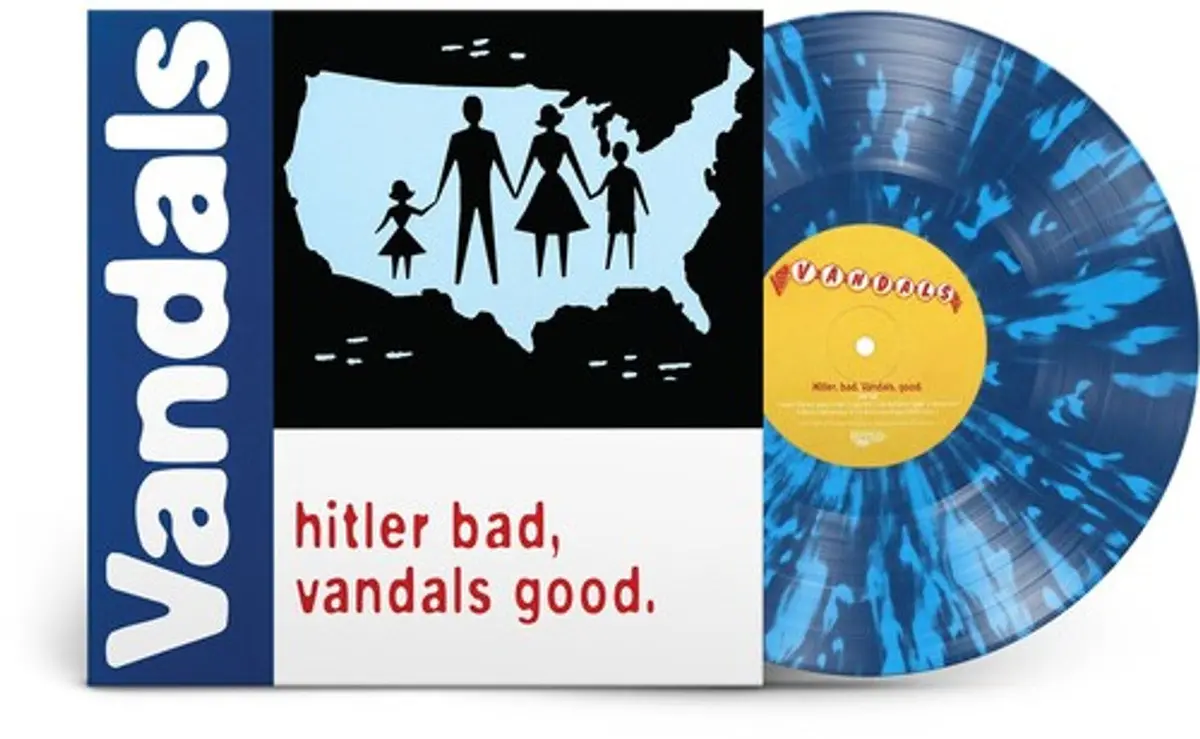 Vandals, The/Hitler Bad, Vandals Good (25Th Ann. White/Blue Splatter Vinyl) [Lp] 1