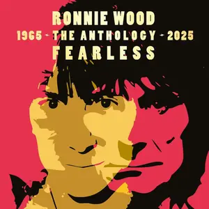 Wood, Ronnie/Fearless: Anthology 1965-2025 [Lp] 1