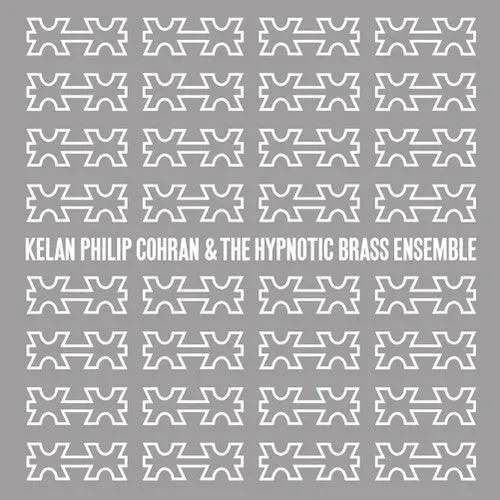 Cohran, Kelan Philip & The Hypnotic Brass Ensemble/S/T [Cd] 1