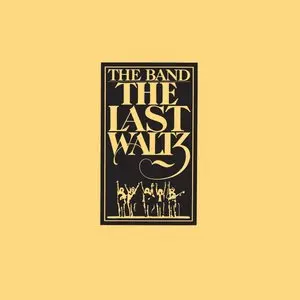 Band, The/The Last Waltz (45Th Anniversary) [Lp] 1