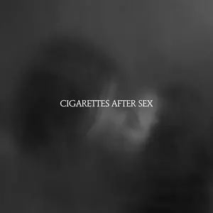 Cigarettes After Sex/X's [Cd] 1
