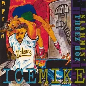 Ice Mike/Slammin' Theez Hoz [Lp] 1