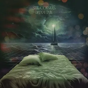 Still Corners/Dream Talk (Indie Exclusive Coke Bottle Green Vinyl) [Lp] 1