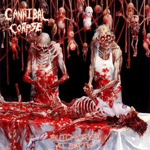 Cannibal Corpse/Butchered At Birth [Cd] 1