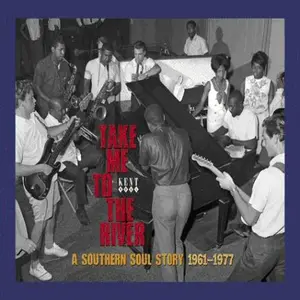 Various Artists/Take Me To The River: A Southern Soul Story 1961-77 (3Cd) 1
