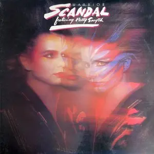 Scandal Feat. Patty Smyth/Warrior (40Th Anniversary Remastered Vinyl) [Lp] 1