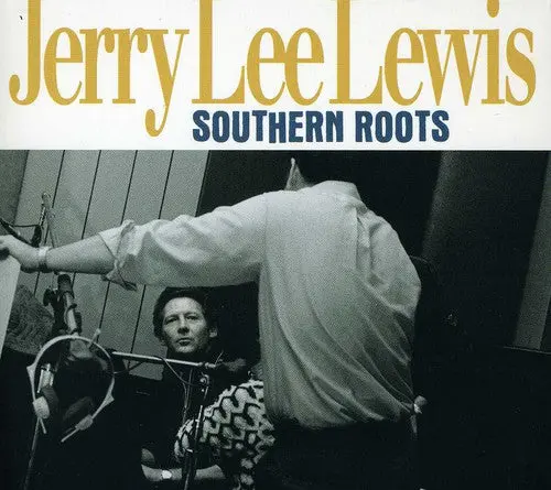 Lewis, Jerry Lee/Southern Roots: The Original Sessions [Cd] 1
