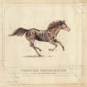 Turnpike Troubadours/A Long Way From Your Heart [Lp] 1