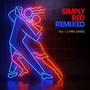 Simply Red/Remixed Vol. 1 1985 – 2000 (Red And Blue Vinyl) [Lp] 1