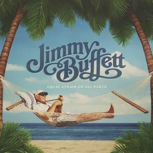 Buffett, Jimmy/Equal Strain On All Parts [Compact Disc] 1