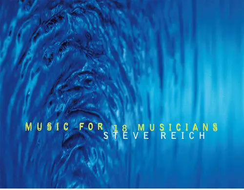 Reich, Steve/Music For 18 Musicians [Lp] 1