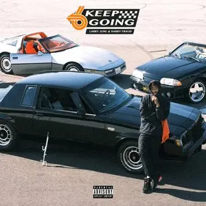 Larry June & Harry Fraud/Keep Going [Lp] 1