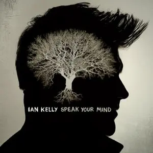 Kelly, Ian/Speak Your Mind [Cd] 1