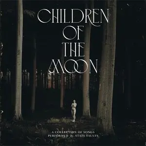 State Faults/Children Of The Moon [Lp] 1
