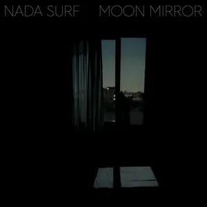 Nada Surf/Moon Mirror (Deluxe Galaxy Splatter Vinyl) [Lp] 1