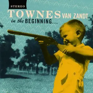 Van Zandt, Townes/In The Beginning [Cd] 1