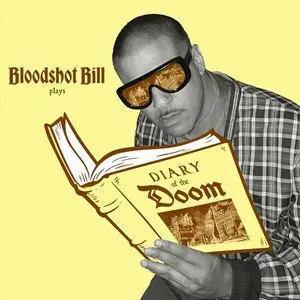 Bloodshot Bill/Diary Of The Doom (Gold Nugget Vinyl) [Lp] 1