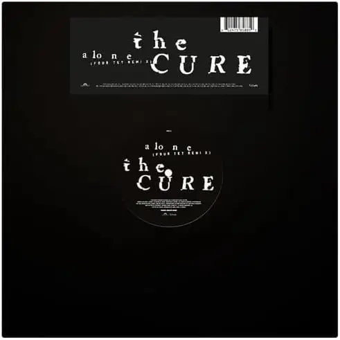 Cure, The/Alone (Four Tet Remix) [12"] 1