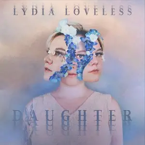 Loveless, Lydia/Daughter (Clear Pink Vinyl) [Lp] 1