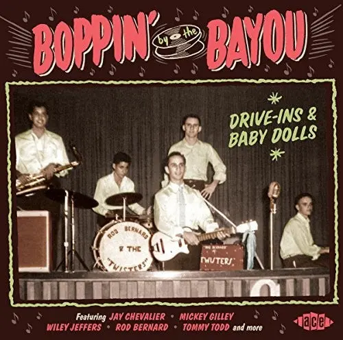 Boppin' By The Bayou/Drive-Ins & Baby Dolls [Cd] 1