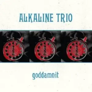 Alkaline Trio/Goddamnit Redux [Lp] 1