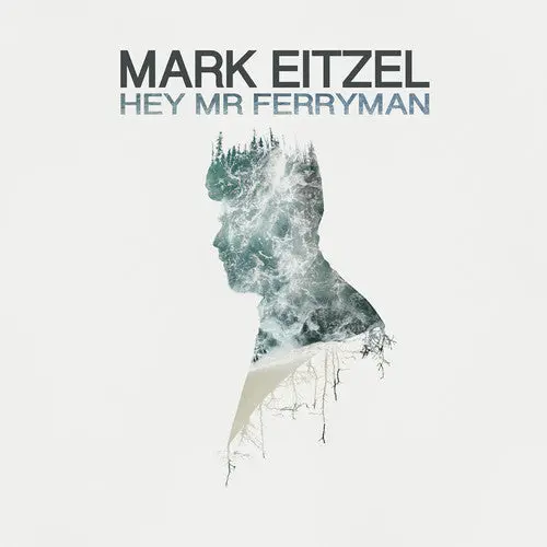 Eitzel, Mark/Hey Mr. Ferryman [Lp] 1