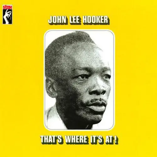 Hooker, John Lee/That's Where It's At [Lp] 1