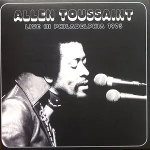 Toussaint, Allen/Live In Philadelphia 1975 [Lp] 1