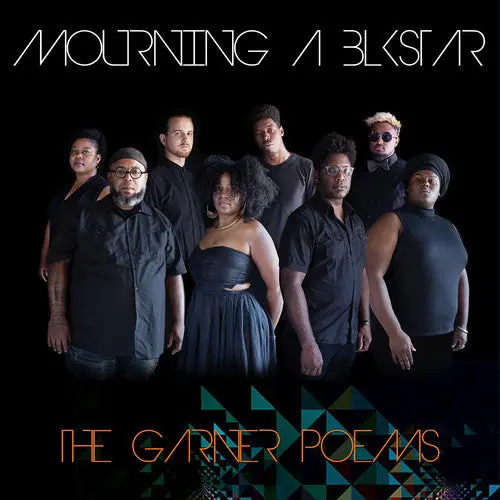 Mourning [A] Blkstar/The Garner Poems [Lp] 1