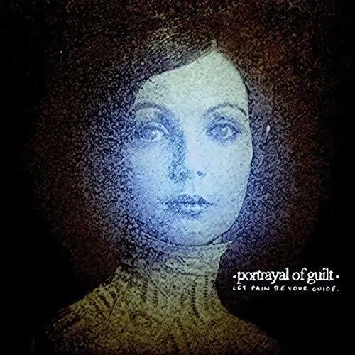 Portrayal Of Guilt/Let Pain Be Your Guide [Lp] 1