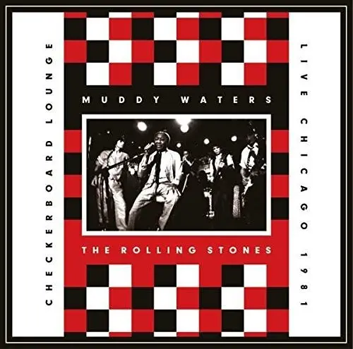 Rolling Stones & Muddy Waters/Live In Chicago 1981 - Checkerboard Lounge [Cd] 1
