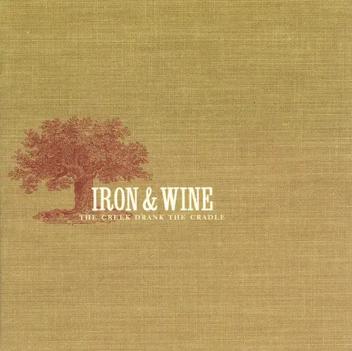 Iron & Wine/The Creek Drank The Cradle [Cassette] 1