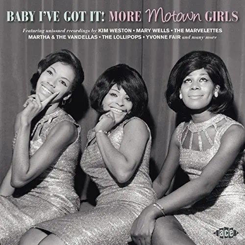 Various Artists/Baby I've Got It: More Motown Girls [Cd] 1